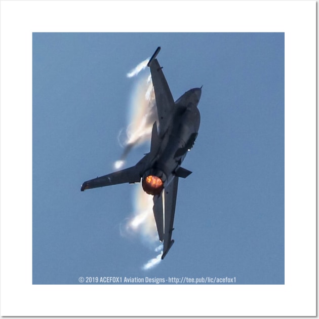 F-16C Viper Afterburner Climb with Vapor Wall Art by acefox1